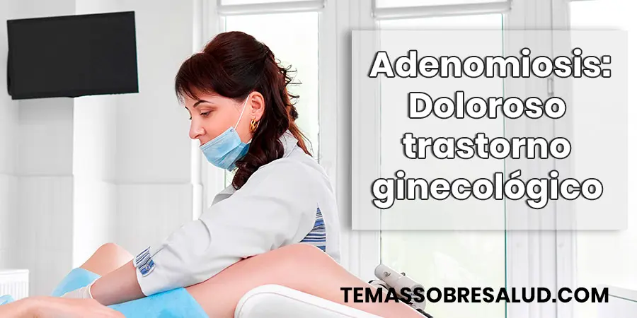 Diferencia entre la adenomiosis y la endometriosis